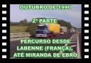 ESTRADA FORA, GREVE DOS CAMIONEROS ESPANHOIS 1990, Segunda parte
